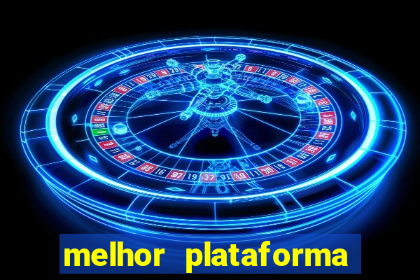 melhor plataforma para jogar