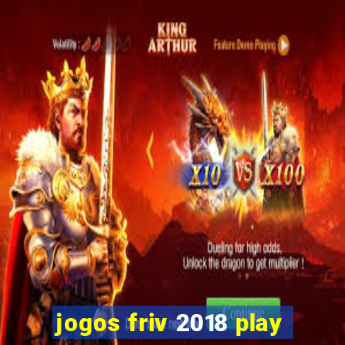 jogos friv 2018 play