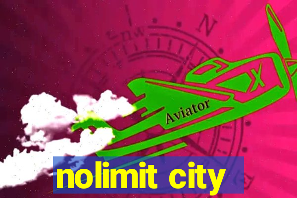 nolimit city