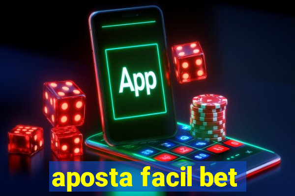 aposta facil bet