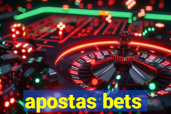 apostas bets