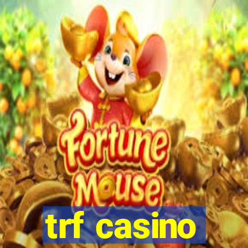 trf casino