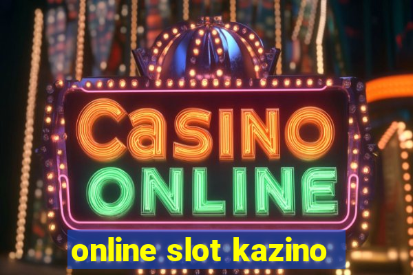 online slot kazino