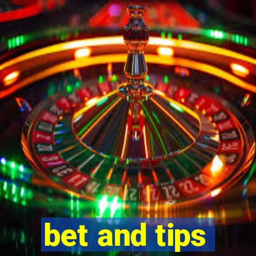 bet and tips