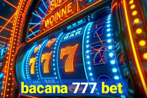 bacana 777 bet