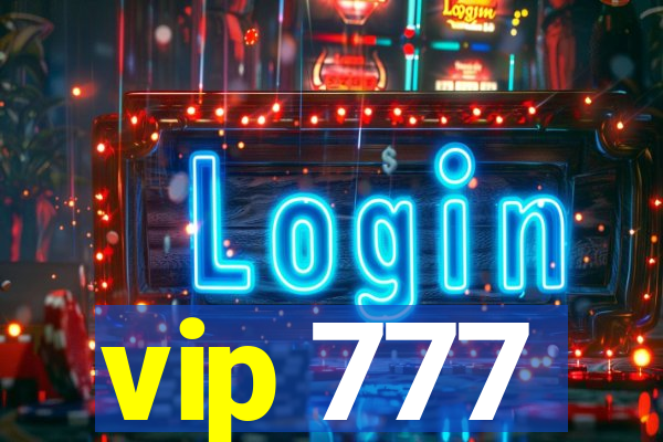 vip 777