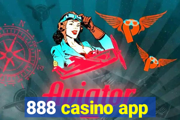 888 casino app