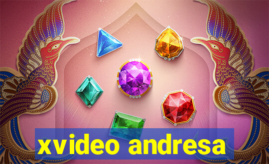 xvideo andresa