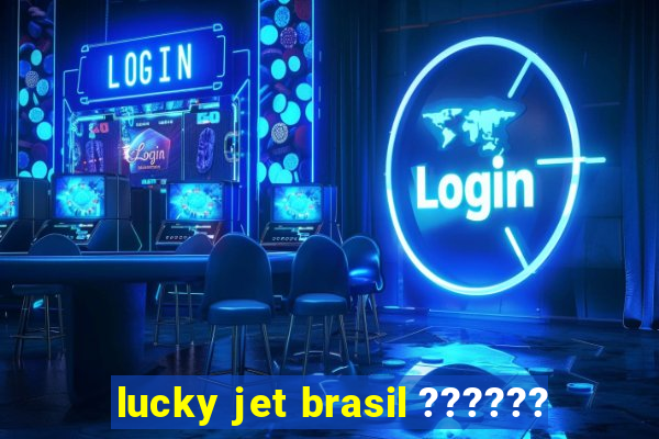 lucky jet brasil ??????