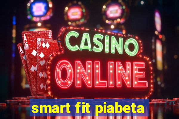 smart fit piabeta