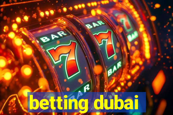 betting dubai