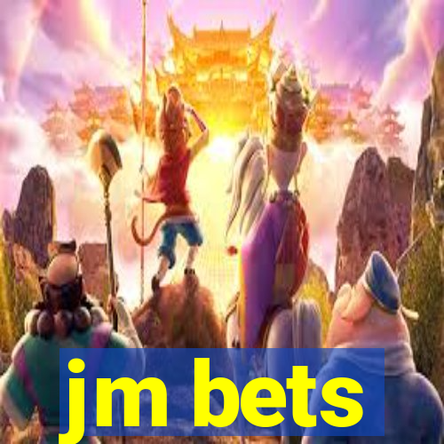 jm bets