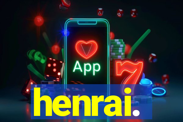 henrai.