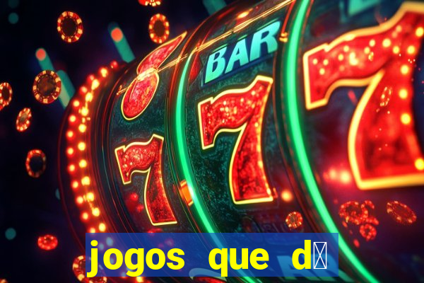 jogos que d谩 dinheiro gr谩tis