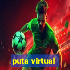 puta virtual