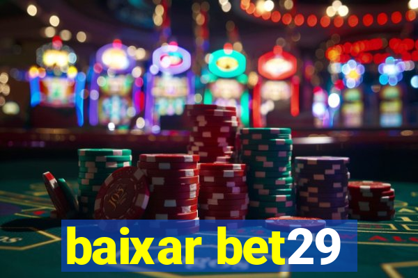 baixar bet29