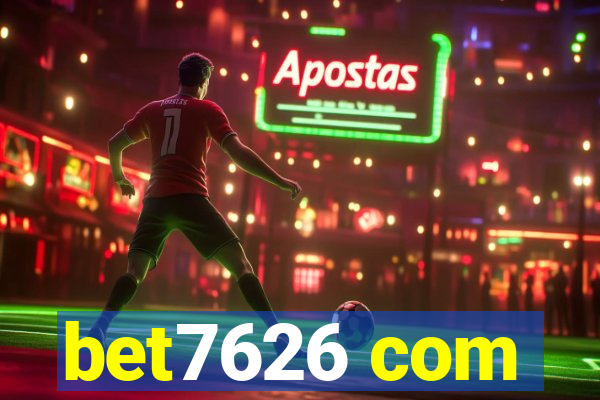 bet7626 com