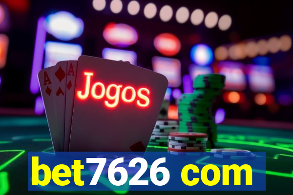 bet7626 com