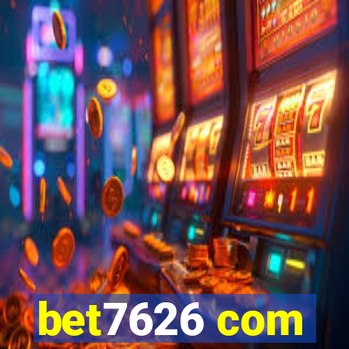 bet7626 com