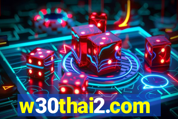 w30thai2.com