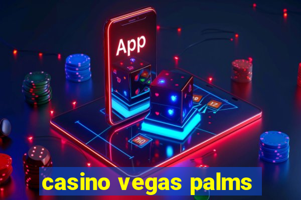 casino vegas palms