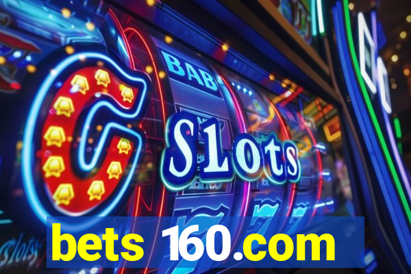 bets 160.com