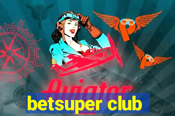 betsuper club