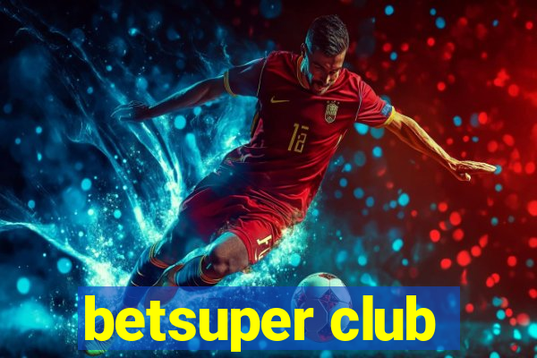 betsuper club