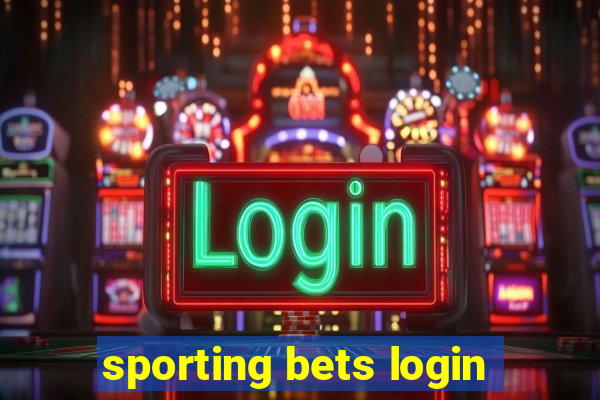 sporting bets login