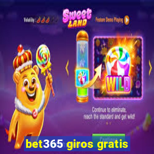 bet365 giros gratis