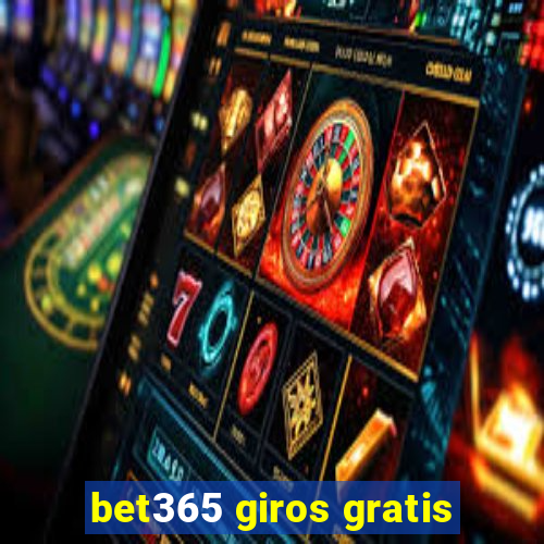 bet365 giros gratis