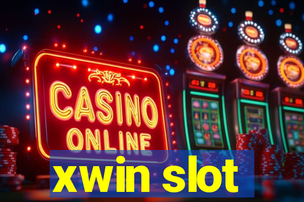 xwin slot