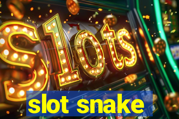 slot snake