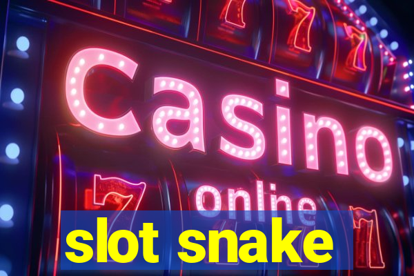 slot snake