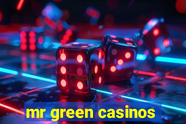 mr green casinos