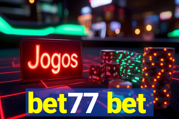 bet77 bet