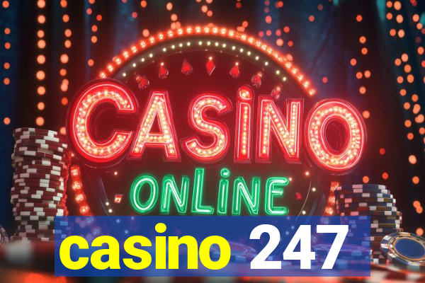 casino 247