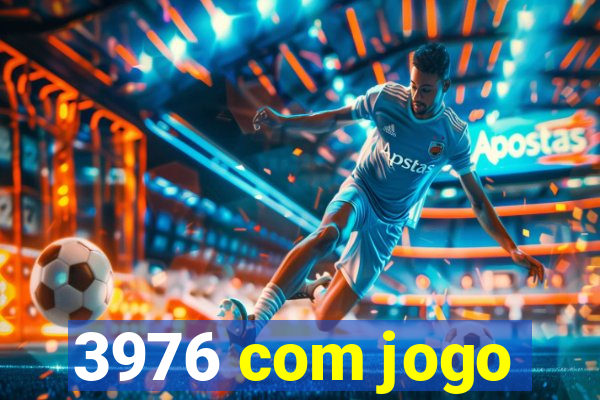 3976 com jogo