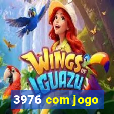 3976 com jogo