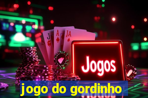 jogo do gordinho