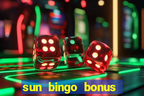 sun bingo bonus code no deposit