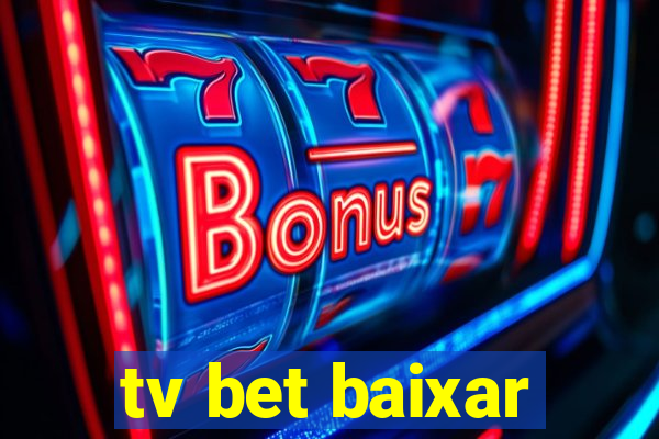 tv bet baixar