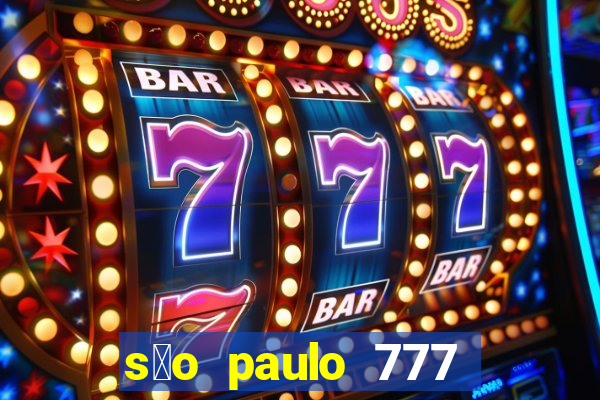 s茫o paulo 777 plataforma login