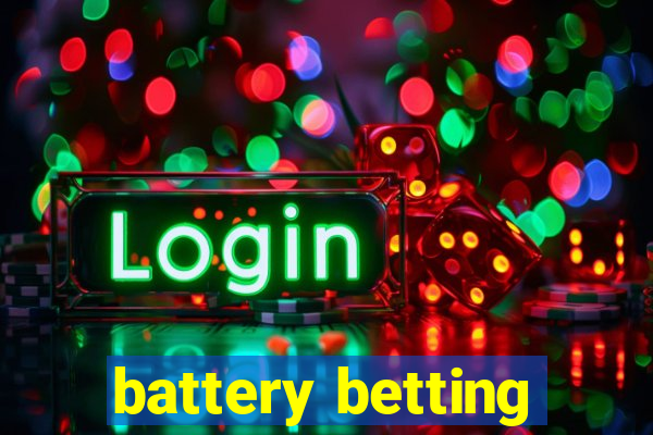 battery betting