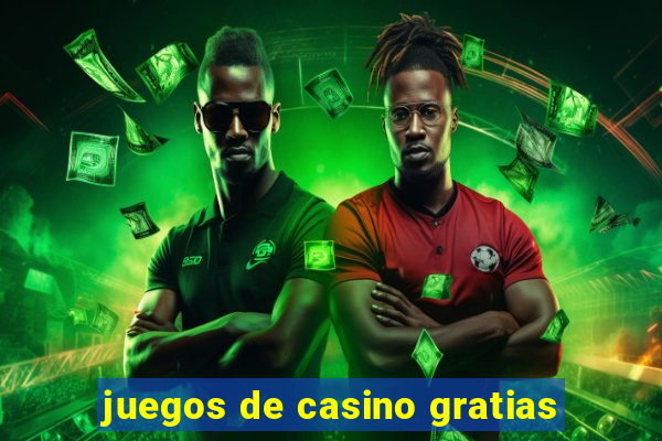 juegos de casino gratias