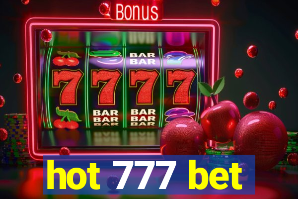 hot 777 bet