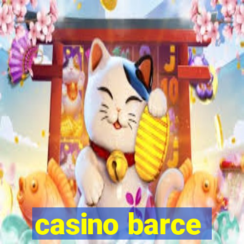 casino barce