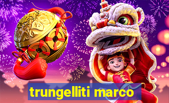 trungelliti marco