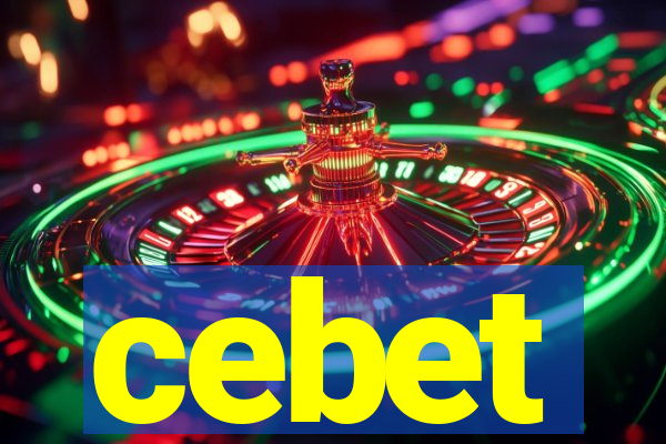 cebet