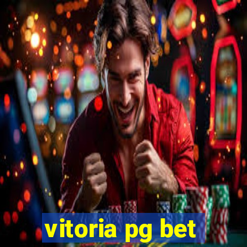 vitoria pg bet